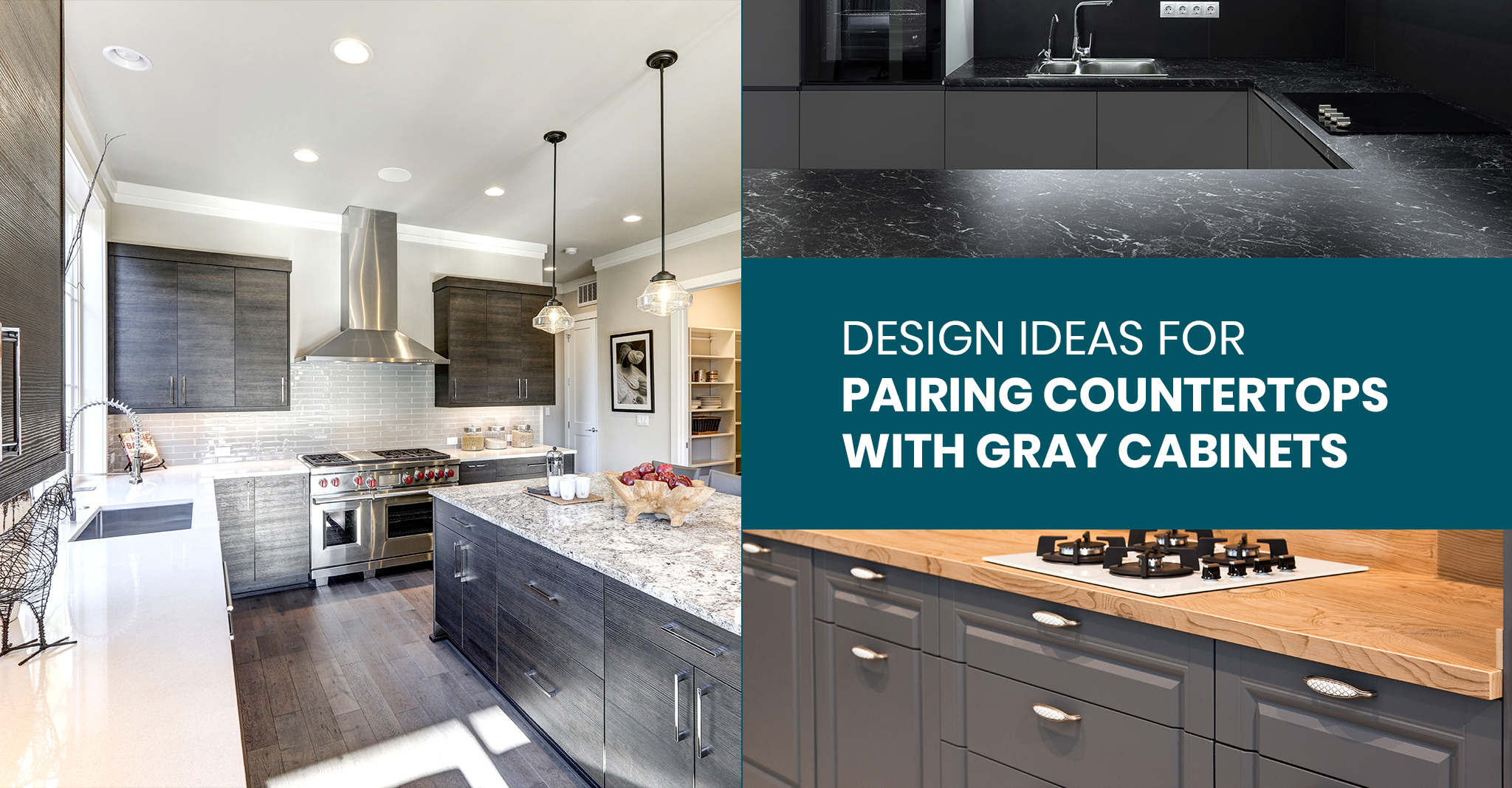 Design Ideas for Pairing Countertops with Gray Cabinets