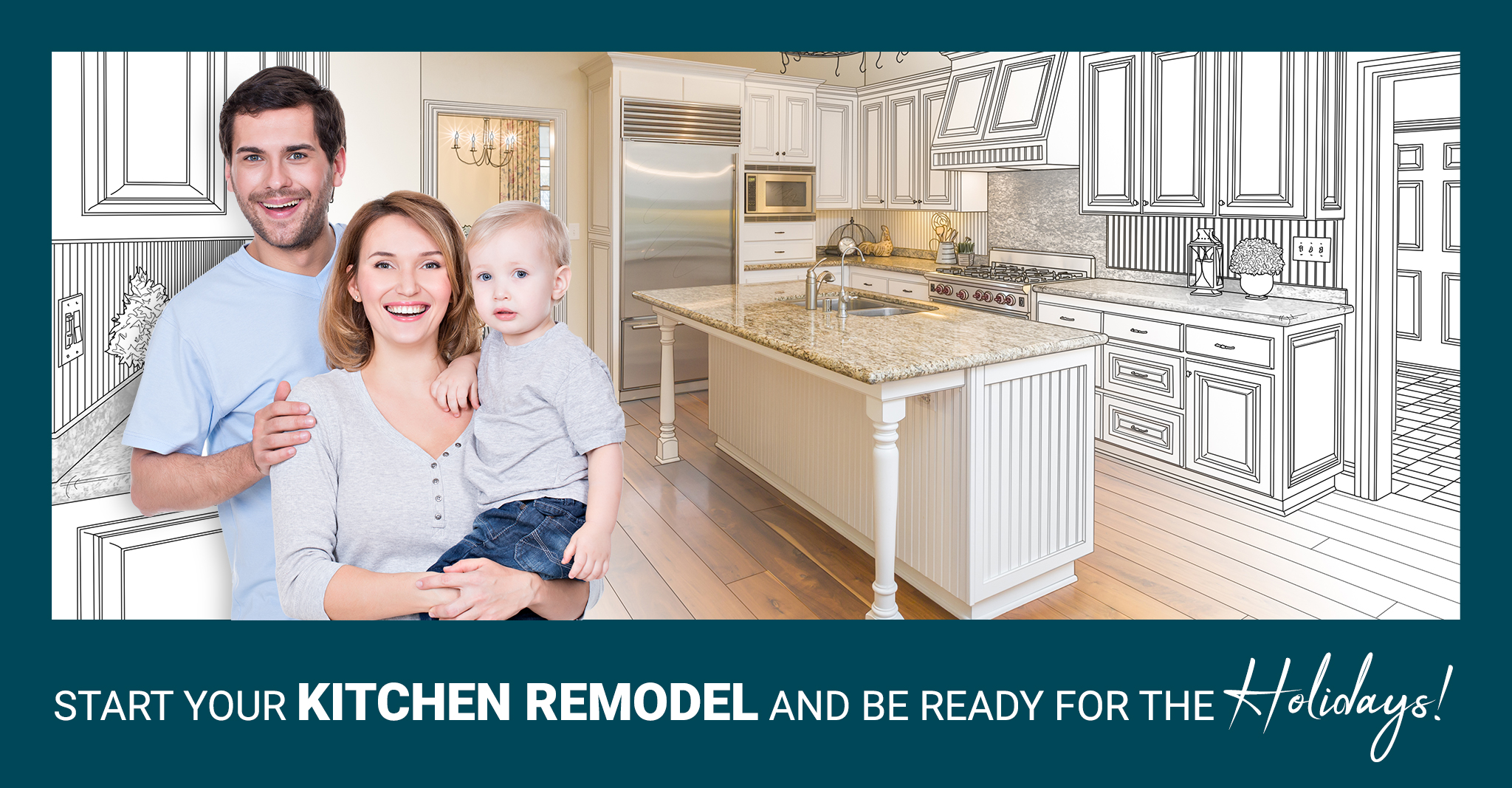 Start Your Kitchen Remodel and Be Ready for the Holidays!